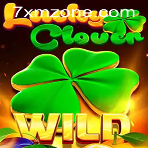 Discover the Exciting World of LuckyClover and the Powerful Keyword 7XM