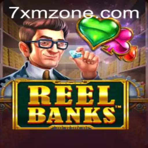 Exploring the Thrills of ReelBanks and the Exciting 7XM Experience